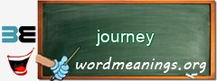 WordMeaning blackboard for journey